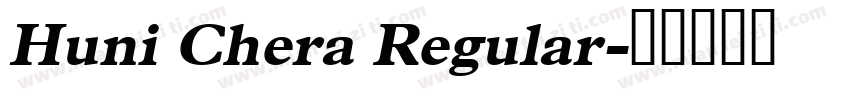 Huni Chera Regular字体转换